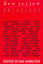 The New Review Anthology, edited by Ian Hamilton
