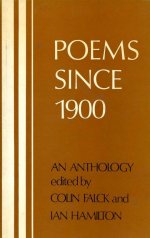 Poems Since 1900: An Anthology, edited by Colin Falck and Ian Hamilton