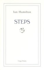 Steps: Poems by Ian Hamilton